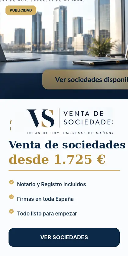 Publicidad de VS Venta de Sociedades: venta de sociedades desde 1.725 €, con notario y Registro incluidos y firmas en toda España.